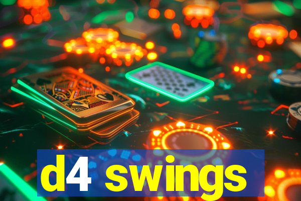 d4 swings